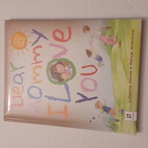 4/$30 Dear Mommy I Love You - Catherine Allison - Hardcover Book